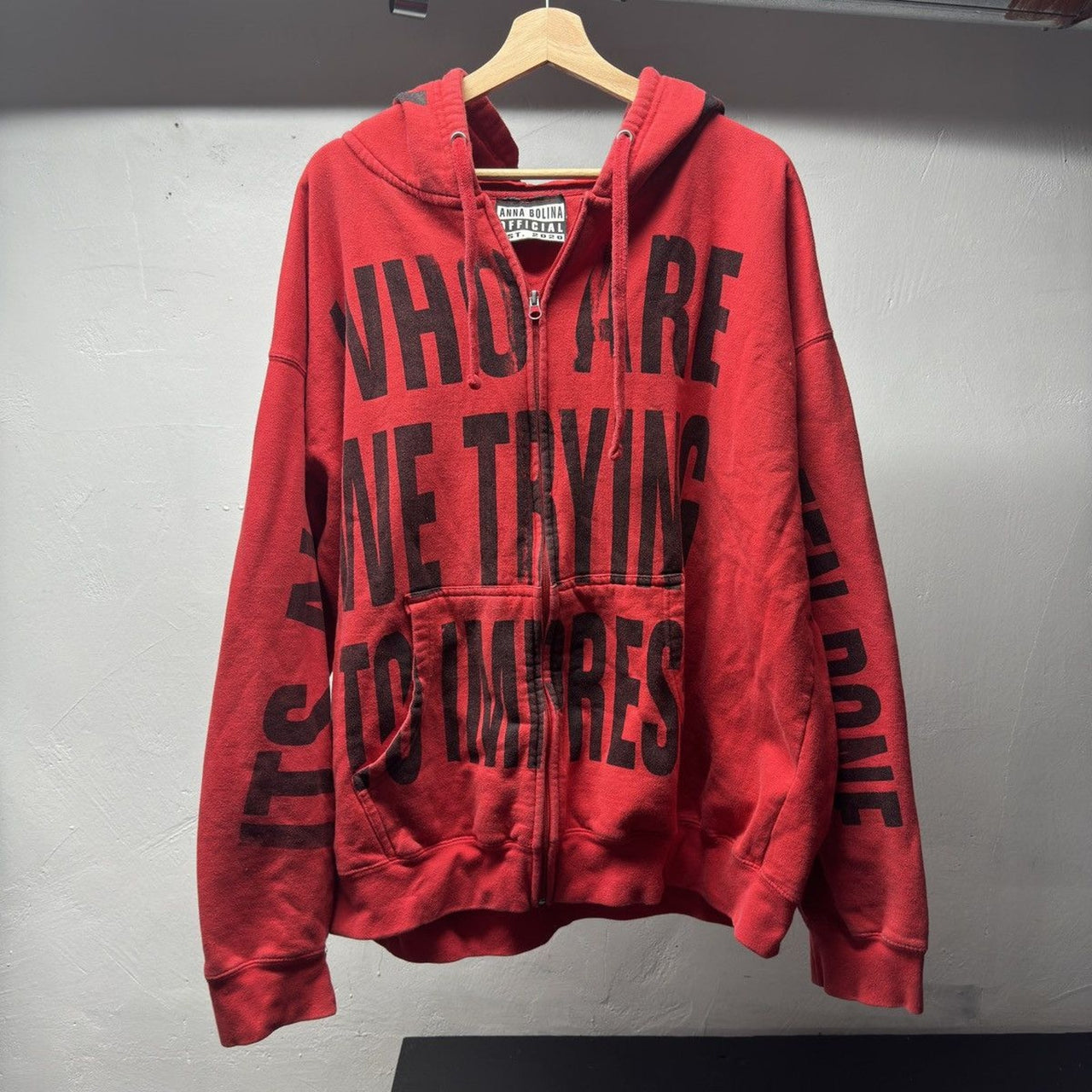 Anna Bolina Who Are We Trying To Impress Zip Up Hoodie