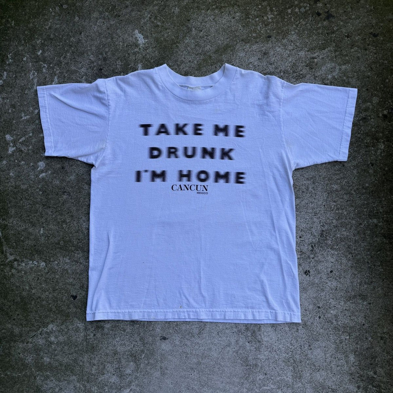 1990年代の「Take Me Drunk I'm Home」Tシャツ