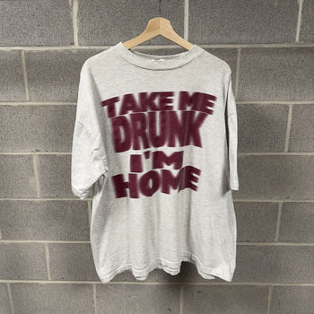 1990s Take Me Drunk I'm Home Tee