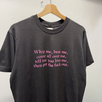 Vintage 1990s Whip Me Beat Me Faded Sex Tee