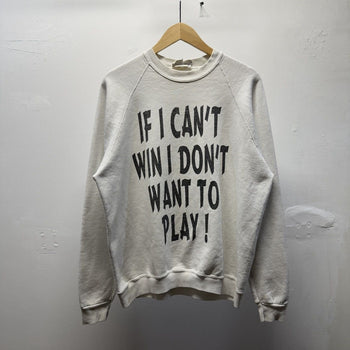 Vintage 1990s Faded I Don't Want To Play Sweatshirt