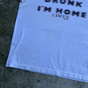 1990S TAKE ME DRUNK I'M HOME TEE