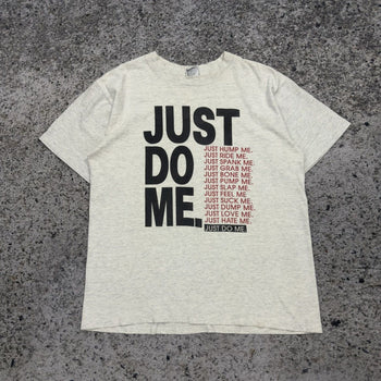 Camiseta sexual "Just Do Me" de los años 90 descolorida