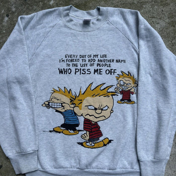 1990s CALVIN & HOBBES PISS ME OFF CREWNECK