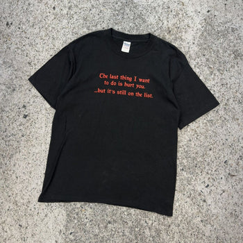 2000s Hurt You Quote Tee