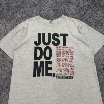 Camiseta sexual "Just Do Me" de los años 90 descolorida