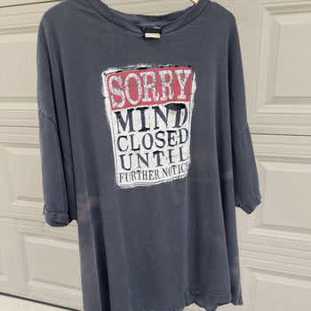 2000s Sorry Mind Closed Until Further Notice Thrashed Faded Tee