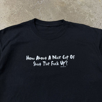 2000S SHUT THE FUCK UP TEE