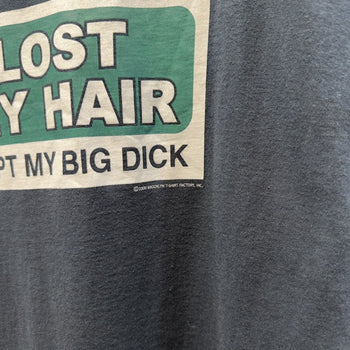 Vintage 2000 Lost My Hair Kept My Big Dick Tee
