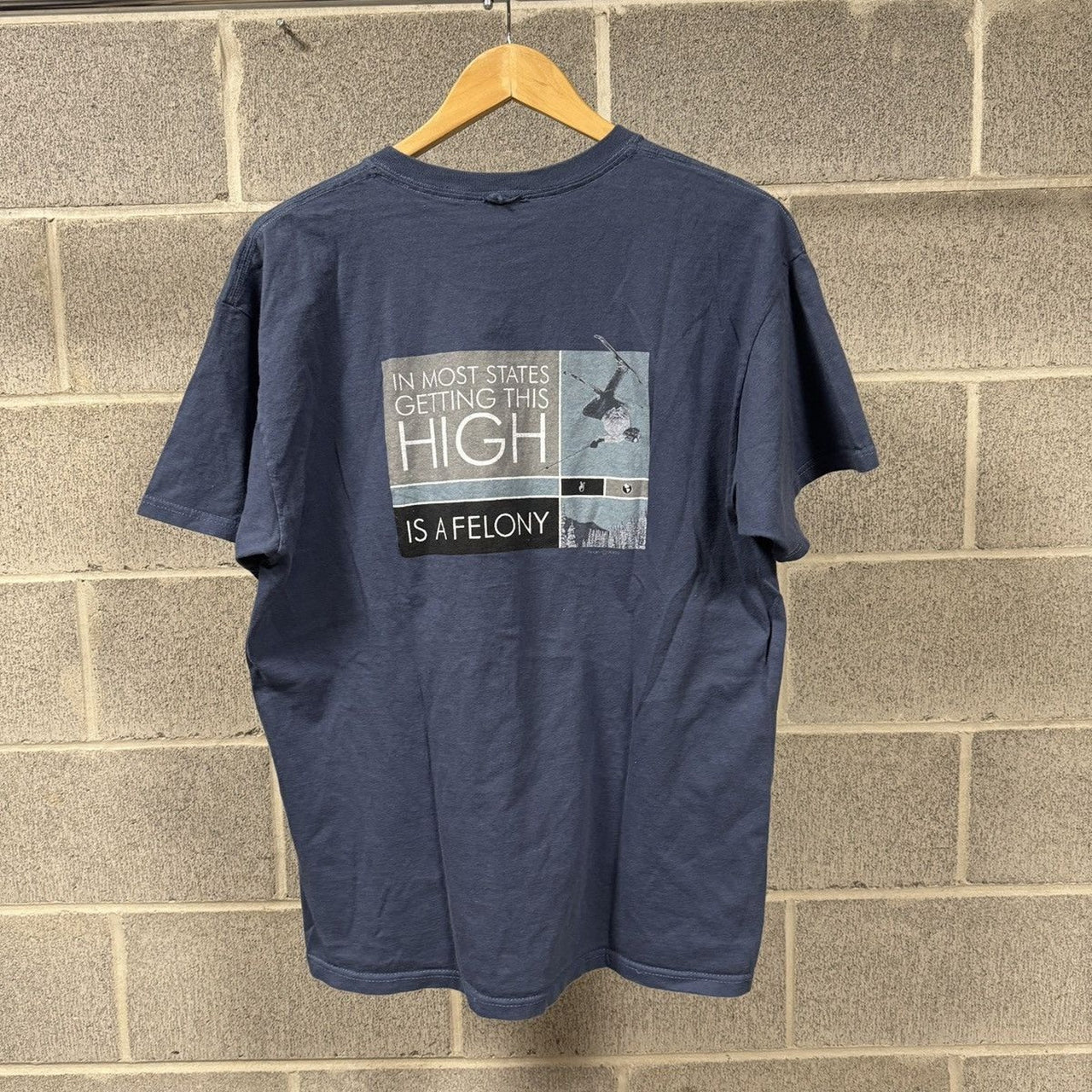 2000s Getting This High Is A Felony Killington Ski Tee