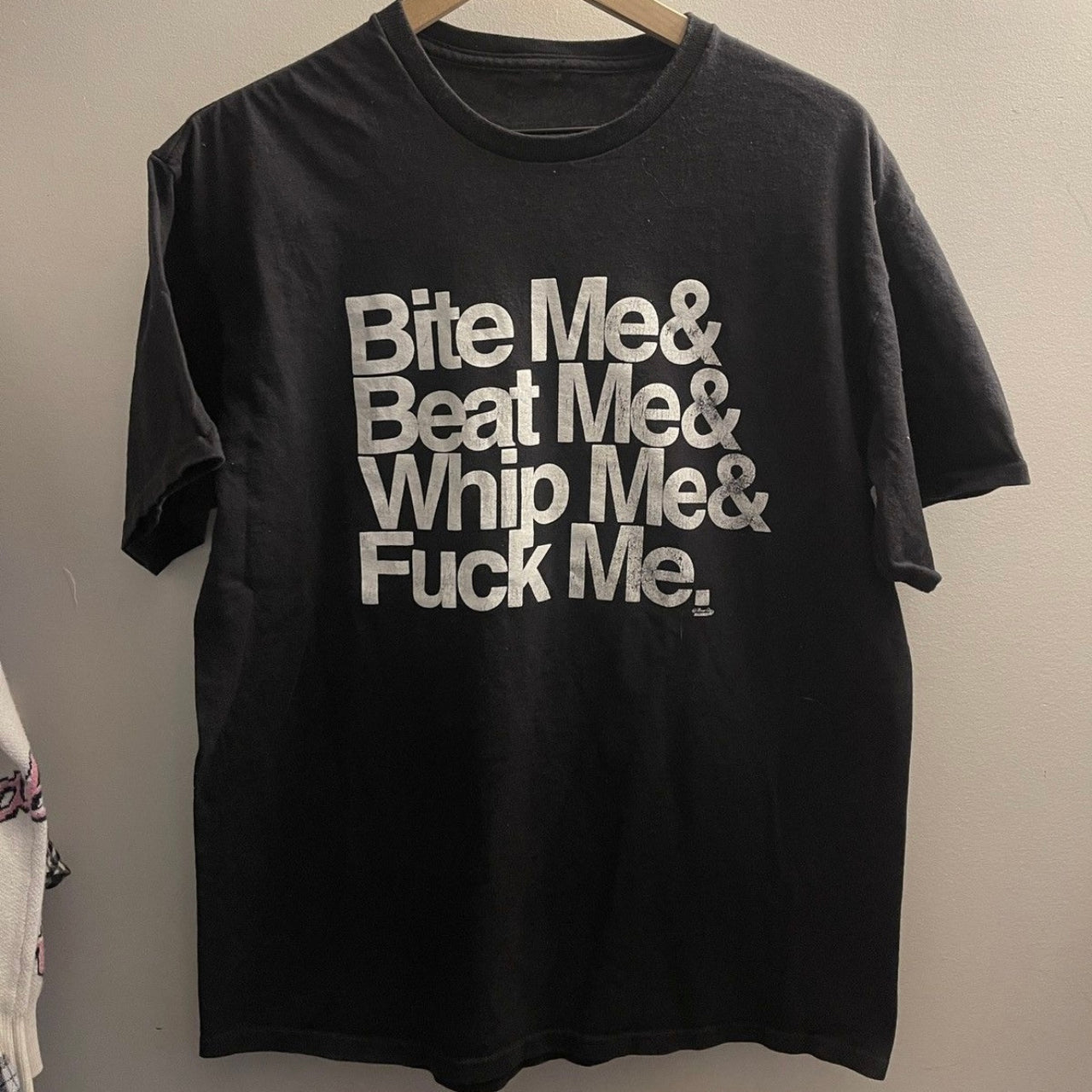 2000s BITE ME BEAT ME WHIP ME FUCK ME SEX TEE