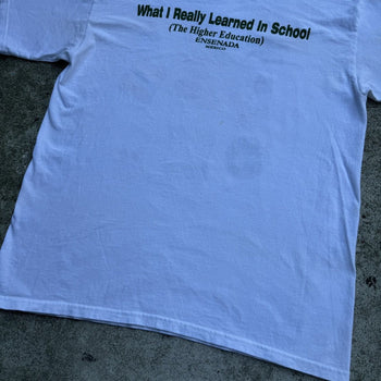 2000S WHAT I REALLY LEARNED IN SCHOOL HIGHER EDUCATION WEED TEE