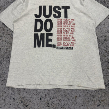 Camiseta sexual "Just Do Me" de los años 90 descolorida